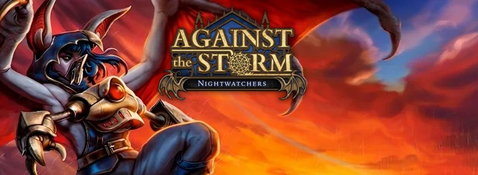 Against the Storm: Nightwatchers