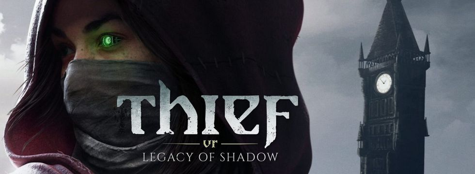 Thief VR: Legacy of Shadow