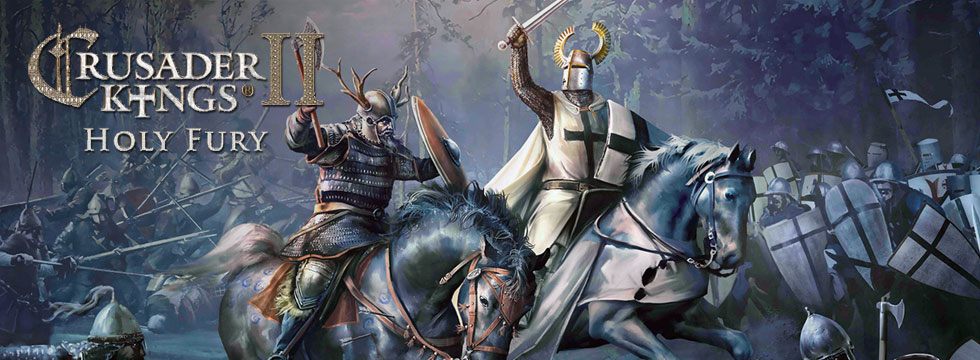 Crusader Kings II: Holy Fury