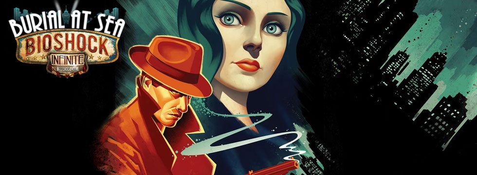 BioShock Infinite: Burial at Sea - Episode One