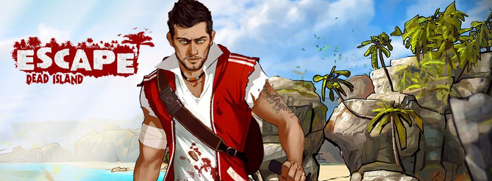 Escape Dead Island