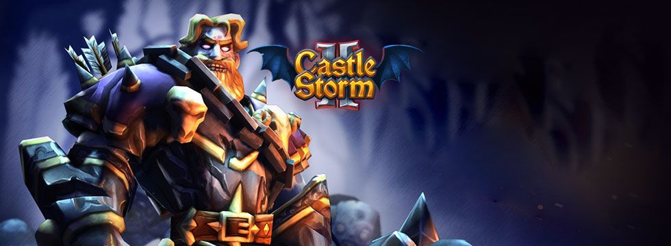 CastleStorm II