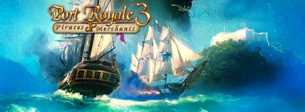 Port Royale 3: Pirates & Merchants