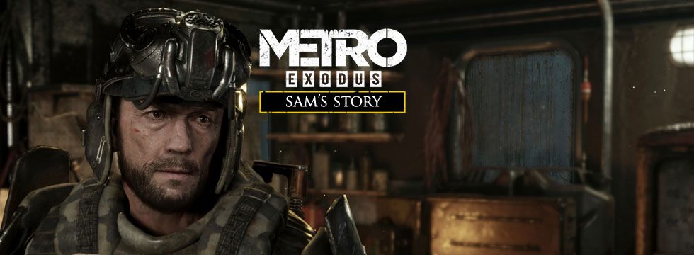 Metro Exodus: Sam's Story