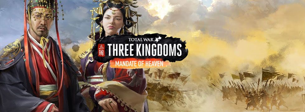 Total War: Three Kingdoms - Mandate of Heaven