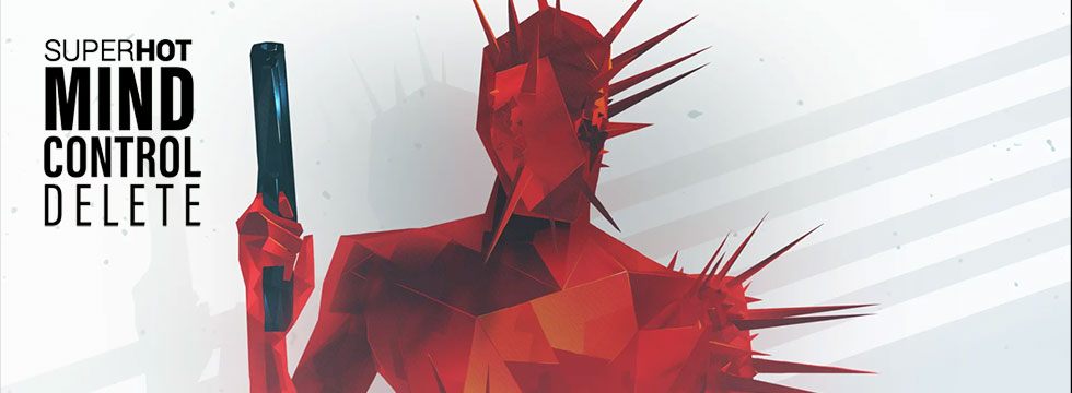 SUPERHOT: Mind Control Delete