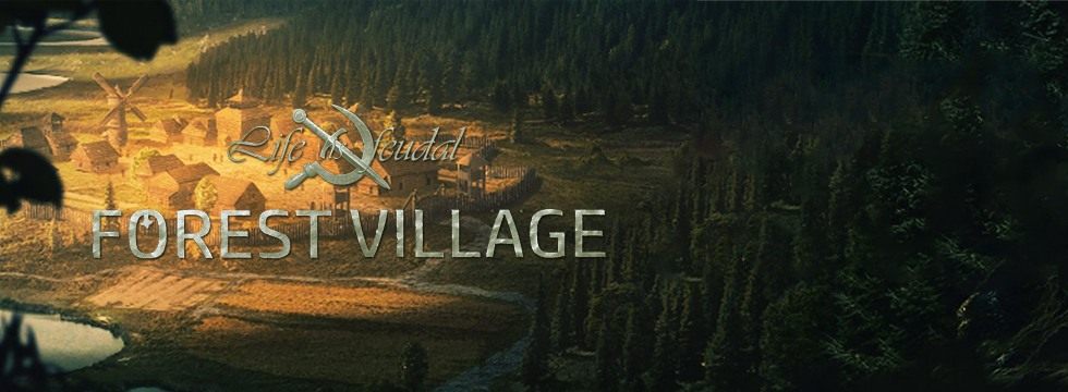 Life is Feudal: Forest Village