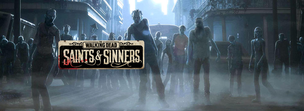 The Walking Dead: Saints & Sinners