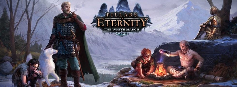 Pillars of Eternity: The White March Part II