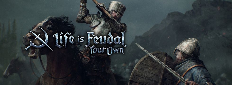 Life is Feudal: Your Own