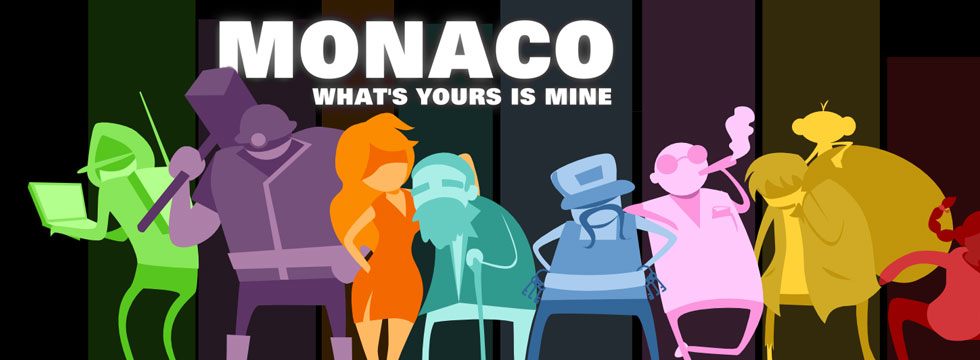 Monaco: What's Yours Is Mine