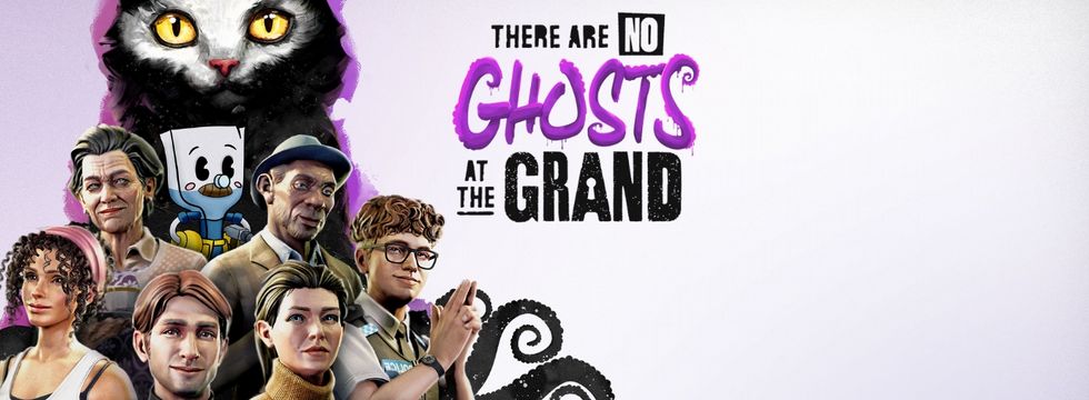 There Are No Ghosts at the Grand