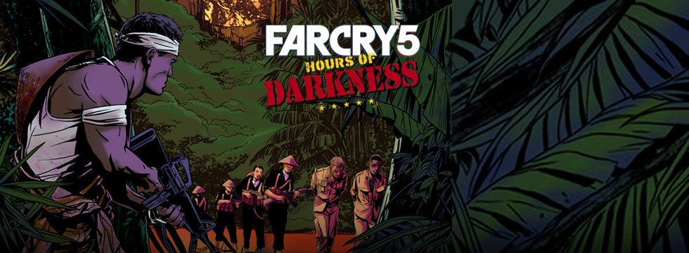 Far Cry 5: Hours of Darkness