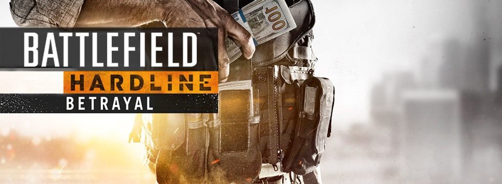 Battlefield Hardline: Betrayal