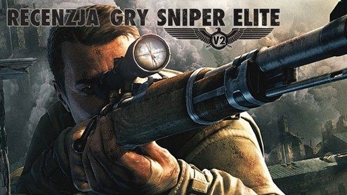 II wojna światowa przez lunetę snajpera - recenzja gry Sniper Elite V2