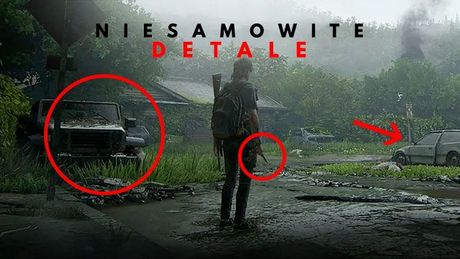 Niesamowite detale i smaczki The Last of Us 2, które mogliście przegapić
