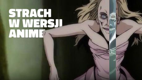 Najlepsze horrory i thrillery anime