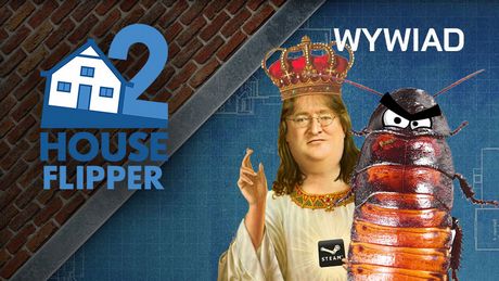 Karaluchy, ręce Gabena i apel do Ikei - rozmawiamy z twórcami House Flipper 2