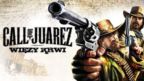 Call of Juarez: Więzy Krwi - recenzja gry
