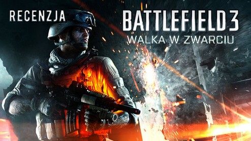 Battlefield 3: Walka w zwarciu - recenzja dodatku, gdzie trup ściele się gęsto