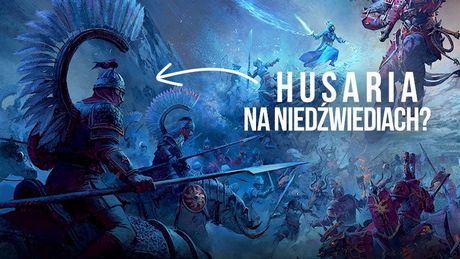 Graliśmy w Total War Warhammera 3