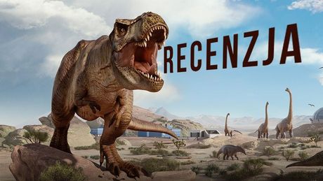 Recenzja Jurassic World Evolution 2 - fajna gra, ale dinozaury fajniejsze