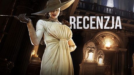 Recenzja Resident Evil Village - nie tylko randka z Lady Dimitrescu