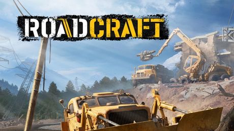 Recenzja gry RoadCraft. To nie jest kolejny SnowRunner - to dziecięce marzenie o kierowaniu wielką „koparą”