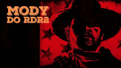 Najlepsze mody do Red Dead Redemption 2 – lepsza grafika i ułatwienia