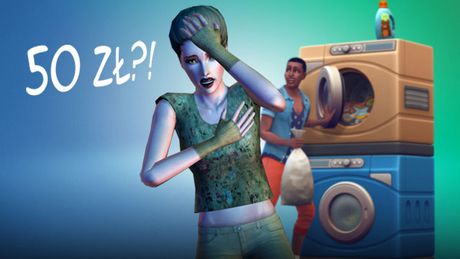 Wydałam 50 zł, żeby zrobić pranie w The Sims 4. Nie było warto
