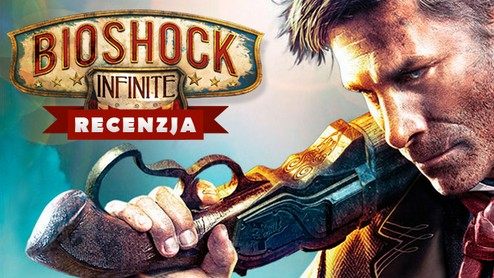 Recenzja gry BioShock: Infinite - warto było czekać!