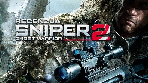 Recenzja gry Sniper: Ghost Warrior 2 - CryEngine 3 nie pomógł grze CI Games