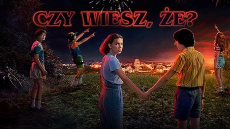 Stranger Things – najlepsze ciekawostki i easter eggi z Hawkins