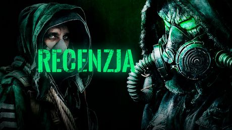 Recenzja gry Chernobylite - polski STALKER na miarę naszych możliwości