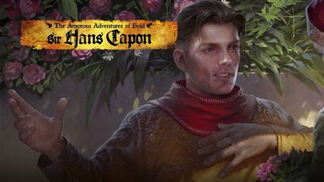 Kingdom Come: Deliverance - The Amorous Adventures of Bold Sir Hans Capon