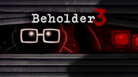 Beholder 3