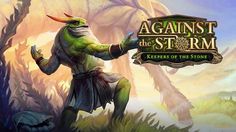 Against the Storm: Keepers of the Stone