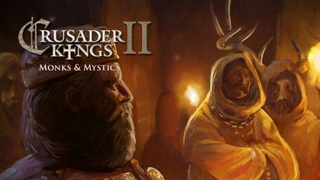 Crusader Kings II: Monks and Mystics
