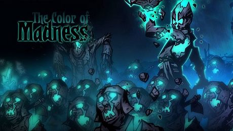 Darkest Dungeon: The Color of Madness