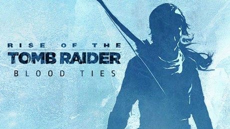 Rise of the Tomb Raider: Więzy Krwi