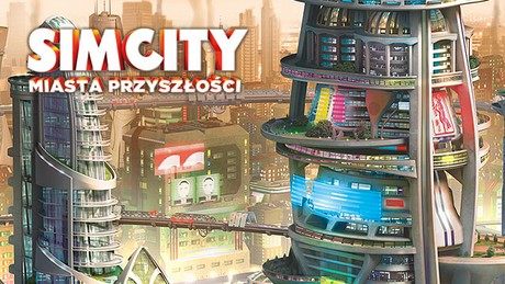 Recenzja Miast przyszłości - dodatku do gry SimCity firmy Maxis