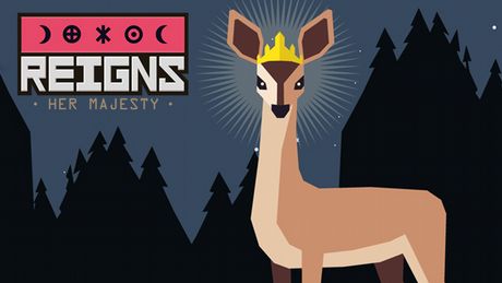 Reigns: Her Majesty