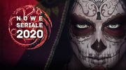 20 nowych seriali, które podbiją nasze TV w 2020 roku