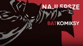 Najlepsze komiksy o Batmanie