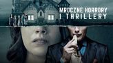 Mroczne horrory i thillery - seriale dla tych, którzy lubią czuć się nieswojo