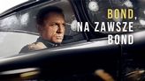 Bond po Nie czas umierać musi pozostać Bondem