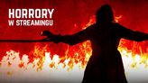 Horrory na Netflix i HBO GO – 10 filmów, które warto znać