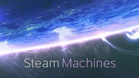 Steam Machines - pojawił się unboxing urządzenia