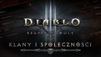 Diablo III: Reaper of Souls wprowadzi opcję tworzenia klanów i społeczności