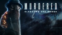 Premiera Murdered: Śledztwo zza grobu. Sprawdź oceny mediów